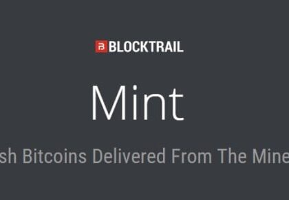 BlockTrail Launches Mint Service to Provide “Fresh” Coins